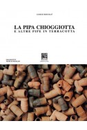 LA PIPA CHIOGGIOTTA e altre pipe in terracotta